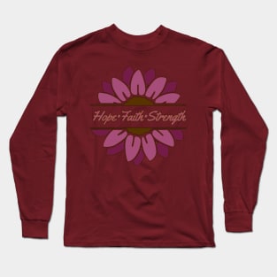 Dark pink Sunflower Hope Faith Strength Long Sleeve T-Shirt